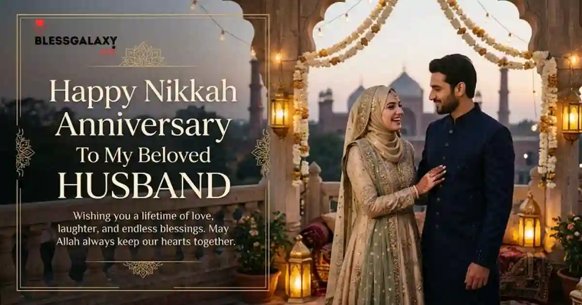 Nikkah Anniversary Wishes For Husband